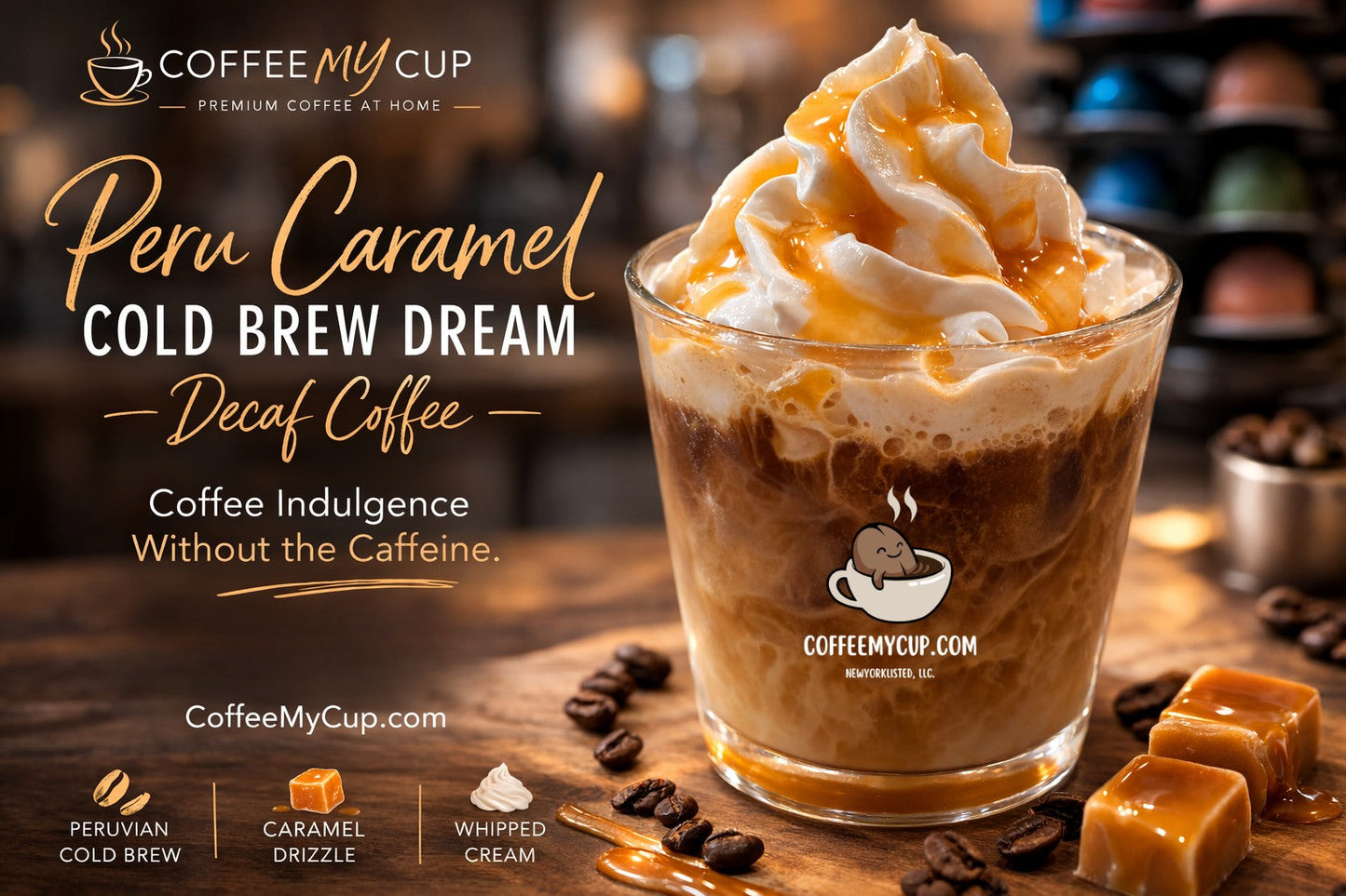 Coffee My Cup Peru Caramel Cold Brew Dream