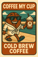 Coffee My Cup: Cold Brew Tumbler - Coffee My Cup